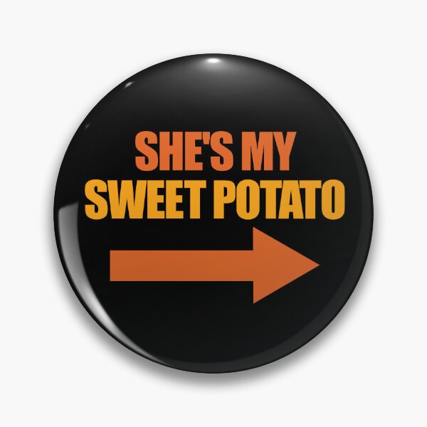 Item preview, She's My Sweet Potato I Yam Matching Couple Thanksgiving Gear designed and sold by DynamicDesign.