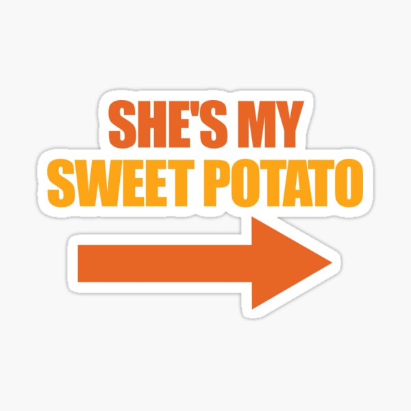 Item preview, She's My Sweet Potato I Yam Matching Couple Thanksgiving Gear designed and sold by DynamicDesign.
