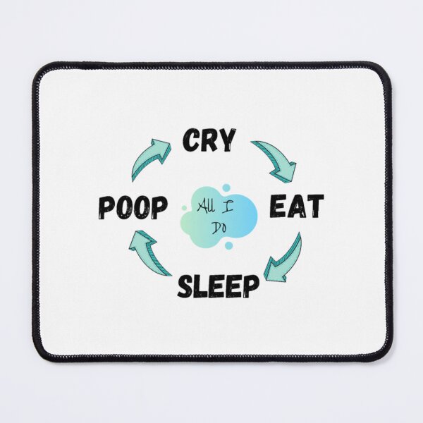 Item preview, Cry Eat Sleep Poop Repeat Baby Life designed and sold by AlidaThea.
