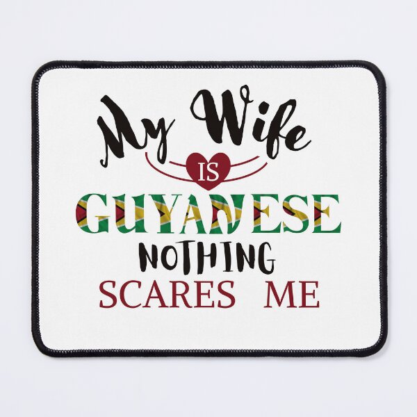 Item preview, My Wife Is Guyanese Nothing Scares Me designed and sold by Betsytiptoe.