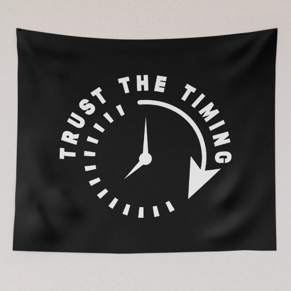Item preview, Trust the timing - Time and clock designed and sold by Stixdesigns.
