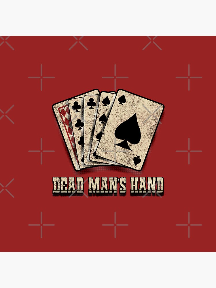 Aces and The Dead Man's Pin
