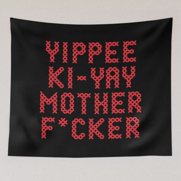 Item preview, Yippee Ki Yay Mother F cker designed and sold by SimplyNewDesign.