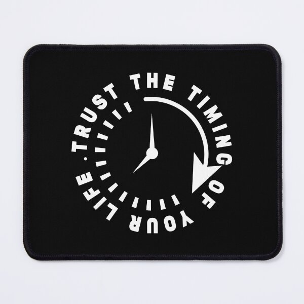 Item preview, Trust the timing of your life - Time and clock designed and sold by Stixdesigns.