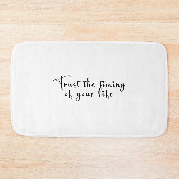 Item preview, Trust the timing of your life designed and sold by Stixdesigns.