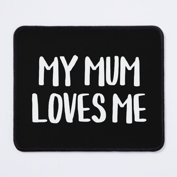 Item preview, My Mum Loves Me designed and sold by Crazy Crow.