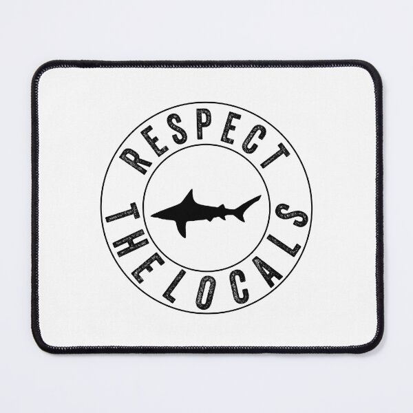 Item preview, Respect The Locals Shark, Shark Lover Gifts, Shark Gift Ideas designed and sold by Stixdesigns.