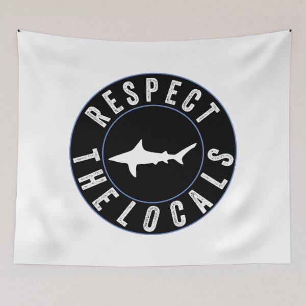 Item preview, Respect The Locals Shark, Cool Shark Gifts, Shark Lover Gifts designed and sold by Stixdesigns.