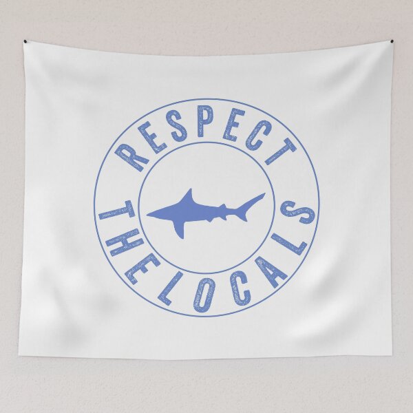 Item preview, Respect The Locals Shark, Shark Gifts for Shark Lovers, Cute Shark Gifts designed and sold by Stixdesigns.