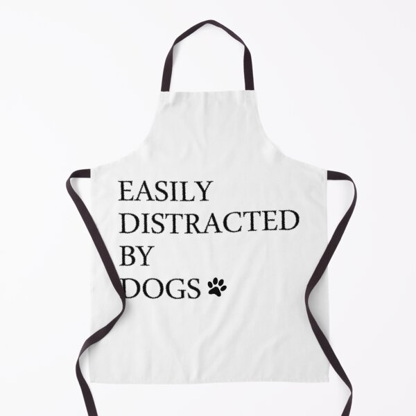 Item preview, Easily distracted by dogs designed and sold by zoughlal.