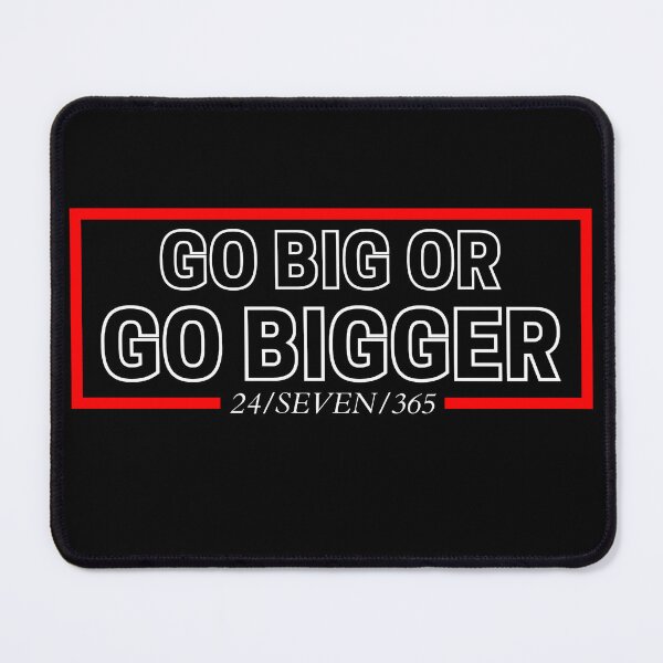 Item preview, Go Big Or Go Bigger 24/SEVEN/365 modified  designed and sold by KingsManKind.