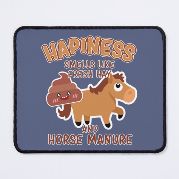 Item preview, Funny Happiness Smells Like Fresh Hay Horse Manure designed and sold by BerniCane.