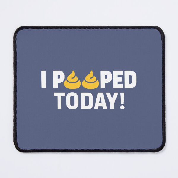 Item preview, Funny I Pooped Today T Shirt Humor I Pooped Pooper designed and sold by BerniCane.