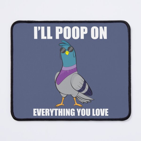 Item preview, Funny Pigeon- poop on everything you love designed and sold by BerniCane.