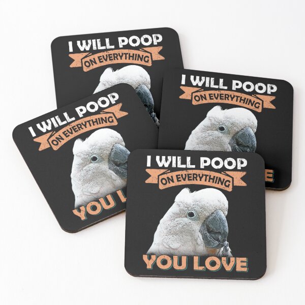 Item preview, I Will Poop On Everything You Love Cockatoo designed and sold by Alienphysique.