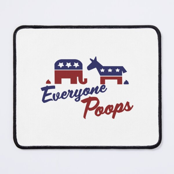 Item preview, Funny Politics Everyone Poops designed and sold by BerniCane.