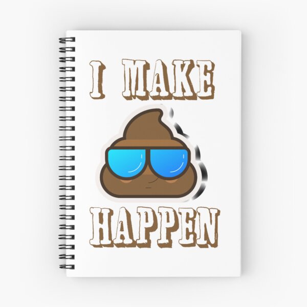Item preview, Funny Poop - I Make It Happen - Number Two Humor designed and sold by BerniCane.