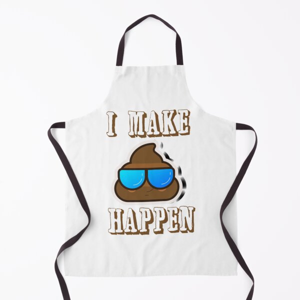 Item preview, Funny Poop - I Make It Happen - Number Two Humor designed and sold by BerniCane.