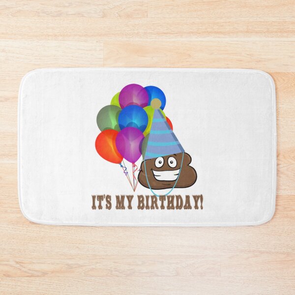 Item preview, Funny Poop - It's My Birthday - Fecal Humor designed and sold by BerniCane.