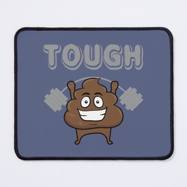 Item preview, Funny Poop - Tough Poo - Number Two Feces Humor designed and sold by BerniCane.