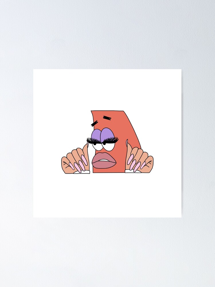 Patrick Star Nails Meme Poster For Sale By Pascaraul Redbubble