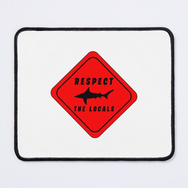Item preview, Respect The Locals Shark, Funny Shark Gifts, Shark Lover Gifts designed and sold by Stixdesigns.
