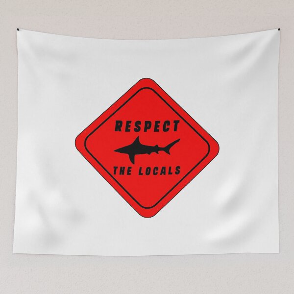 Item preview, Respect The Locals Shark, Funny Shark Gifts, Shark Lover Gifts designed and sold by Stixdesigns.