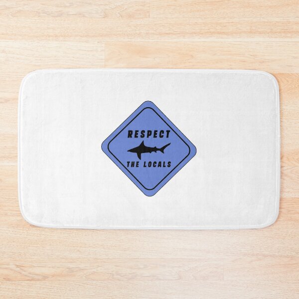 Item preview, Respect The Locals Shark, Funny Shark Gifts, Shark Lover Gifts designed and sold by Stixdesigns.