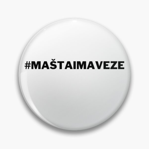 Item preview, #MAŠTAIMAVEZE one of the best Balkan proverbs designed and sold by Marko Papić.