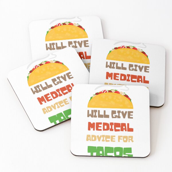 Item preview, Will Give Medical Advice for Tacos Funny  designed and sold by Dewlangrial.
