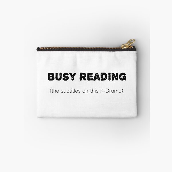 Item preview, Busy Reading (the subtitles on this K-Drama) designed and sold by CreativeKari.