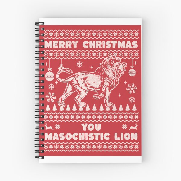 Item preview, Merry Christmas you masochistic lion designed and sold by SpiderMonkey913.