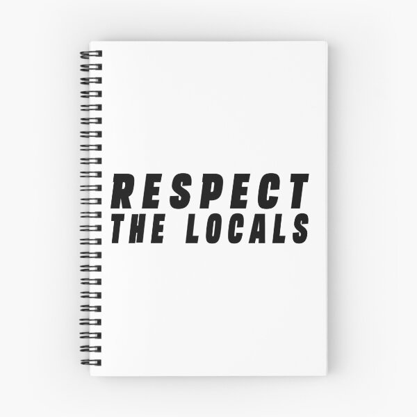 Item preview, Respect The Locals  designed and sold by Stixdesigns.