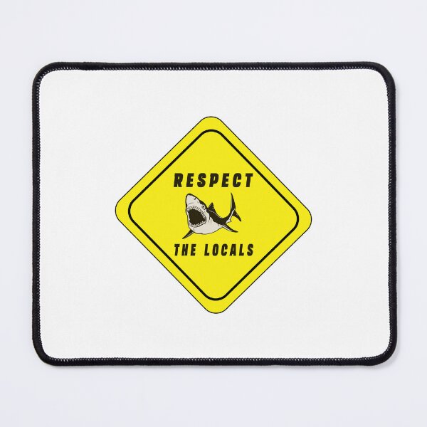 Item preview, Respect The Locals Shark, Shark Lover Gifts, Shark Gift Ideas designed and sold by Stixdesigns.