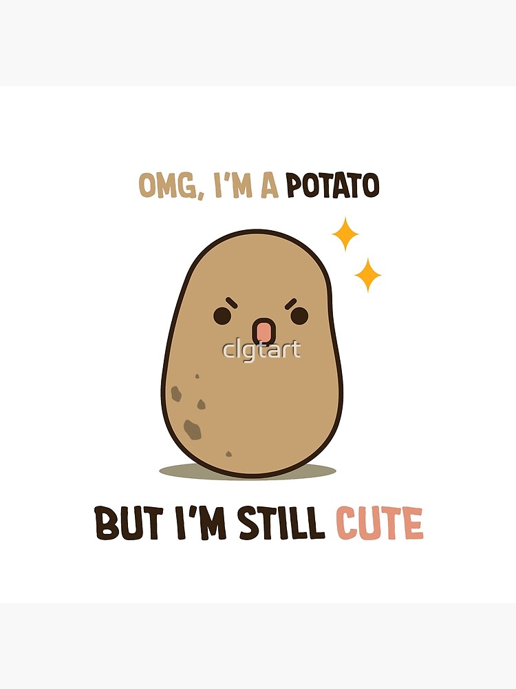 Cute potato is cute by clgtart