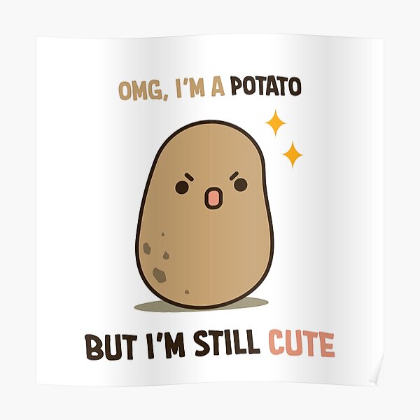 Potato Meme Posters | Redbubble