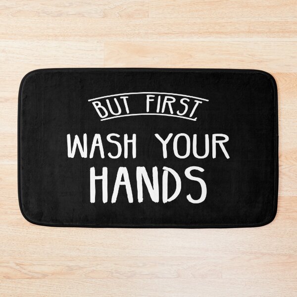 Item preview, But First Wash Your Hand designed and sold by phassystore.