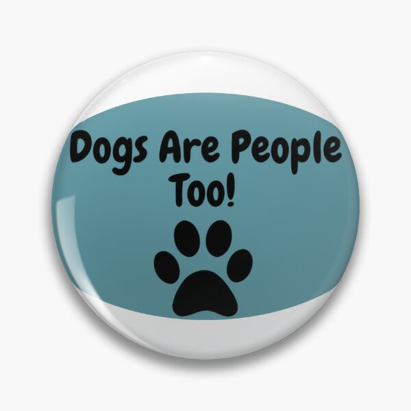 Item preview, Dogs are People too designed and sold by thornofroses.