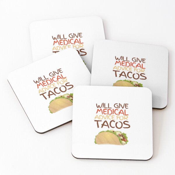 Item preview, Will Give Medical Advice for Tacos designed and sold by Dewlangrial.