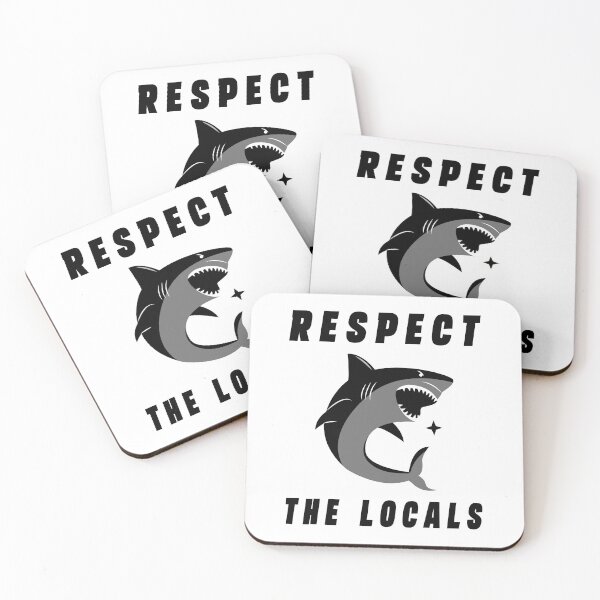 Item preview, Respect The Locals Shark, Shark Gifts for Shark Lovers, Cute Shark Gifts designed and sold by Stixdesigns.