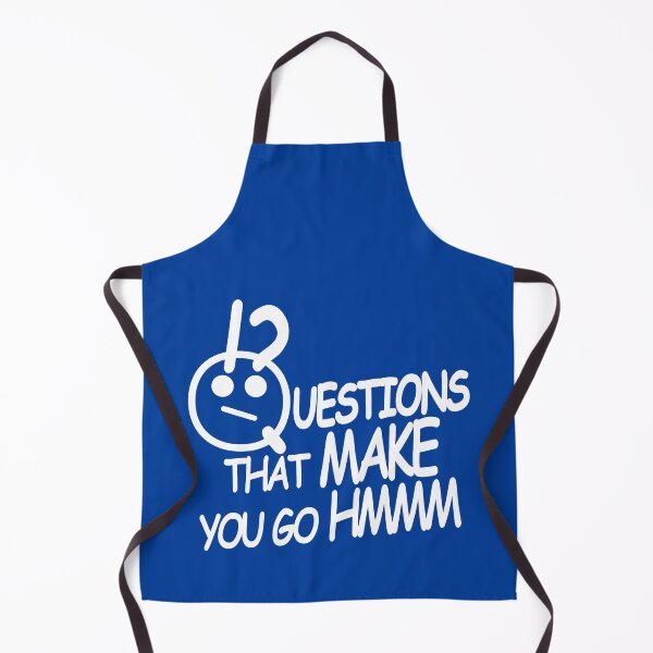 Item preview, Copy of Questions that make you go hmmm, things that make you quotes sayings meme-white designed and sold by StudioKokor.