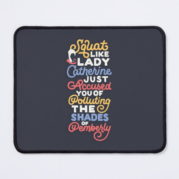 Item preview, Squat Like Lady Catherine designed and sold by polliadesign.