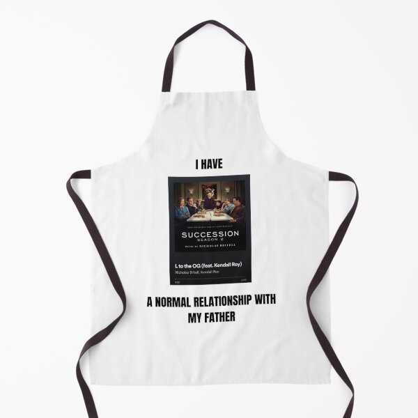 Item preview, I have a NORMAL relationship with my father Succession L to the OG designed and sold by zoharshaha.