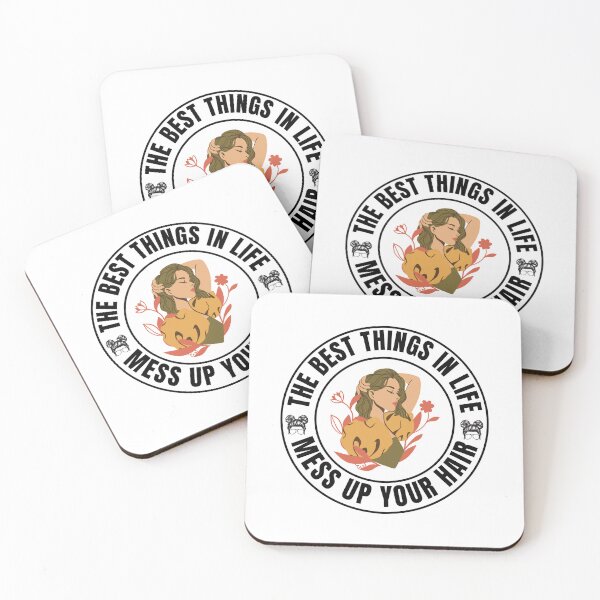 Item preview, The Best Things In Life Mess Up Your Hair - Funny Saying designed and sold by BopleDesigns.