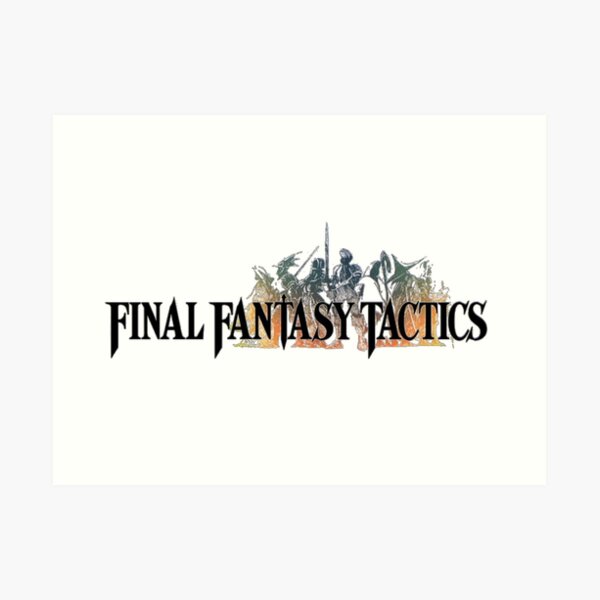 -FINAL FANTASY- Final Fantasy Tactics Art Print