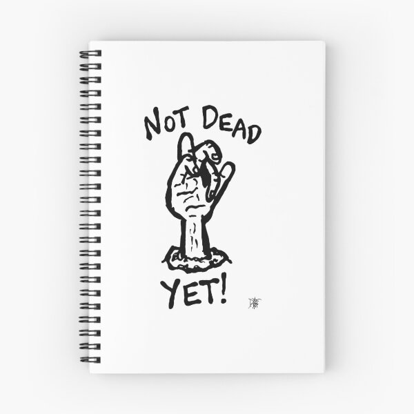 Item preview, Not Dead! - Black designed and sold by dbbf.