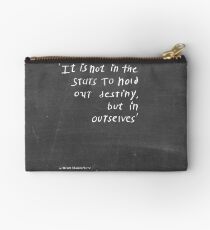 'It is not in the stars to hold our destiny, but in ourselves' - William Shakespeare Studio Pouch