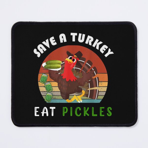 Item preview, Save A Turkey Eat A Pickles Funny Thanksgiving - Pickle Lovers Gifts designed and sold by Stixdesigns.