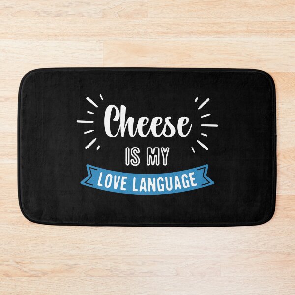 Item preview, Cheese Is My Love Language Funny Saying designed and sold by FunnyHomeQuotes.