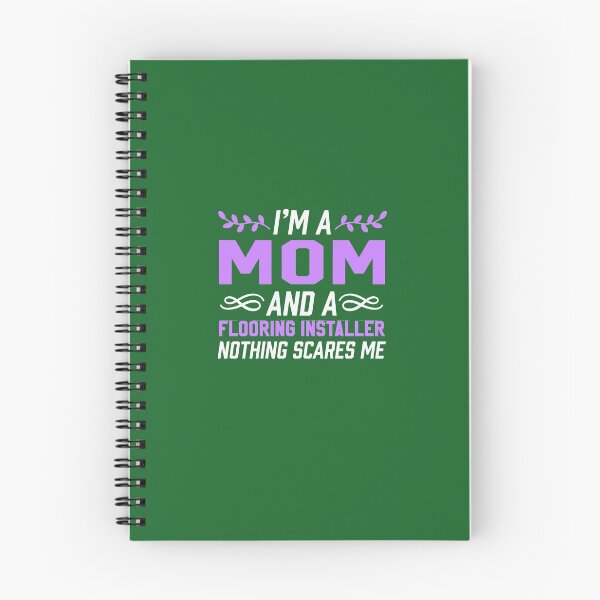 Item preview, I'm A Mom & Flooring Installer Nothing Scares Me  designed and sold by AlwaysAwesome.